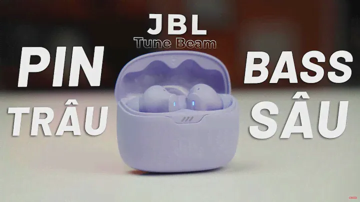 ĐÁNH GIÁ JBL TUNE BEAM - PIN 12 TIẾNG, BASS SÂU FULL TÍNH NĂNG ĂN CHƠI!